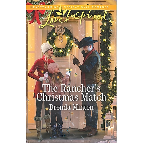 The Rancher's Christmas Match / Mercy Ranch Bd.2, Brenda Minton