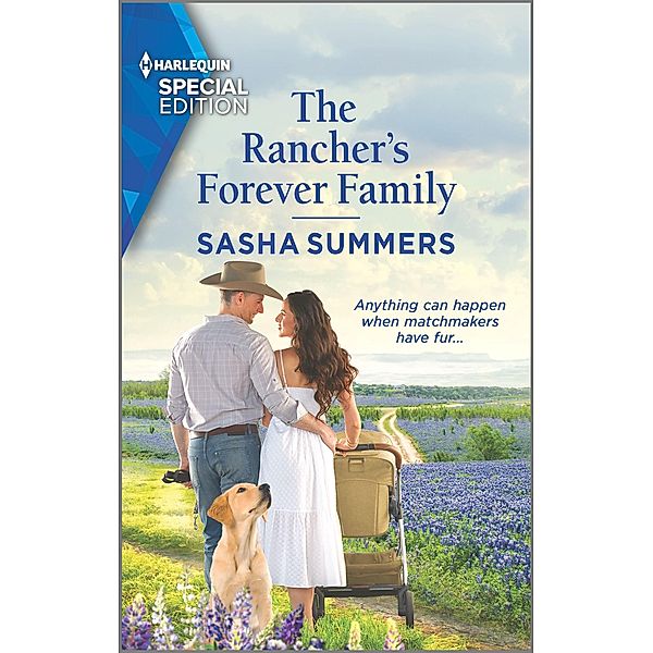 The Rancher's Forever Family / Texas Cowboys & K-9s Bd.1, Sasha Summers