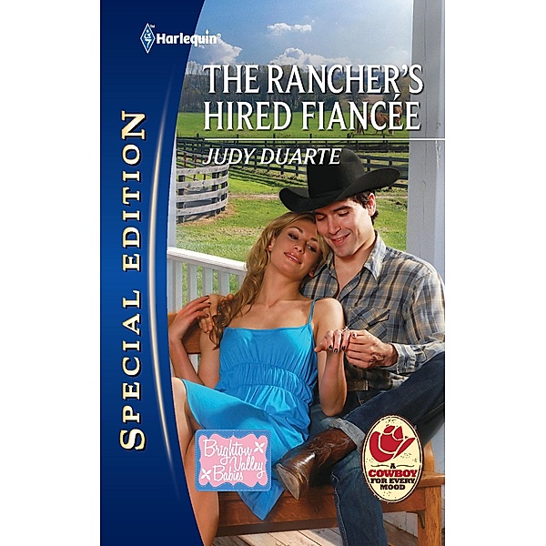 The Rancher's Hired Fiancee / Brighton Valley Babies Bd.2, Judy Duarte