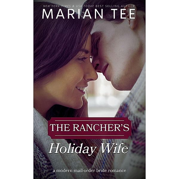 The Rancher's Holiday Wife, Marian Tee