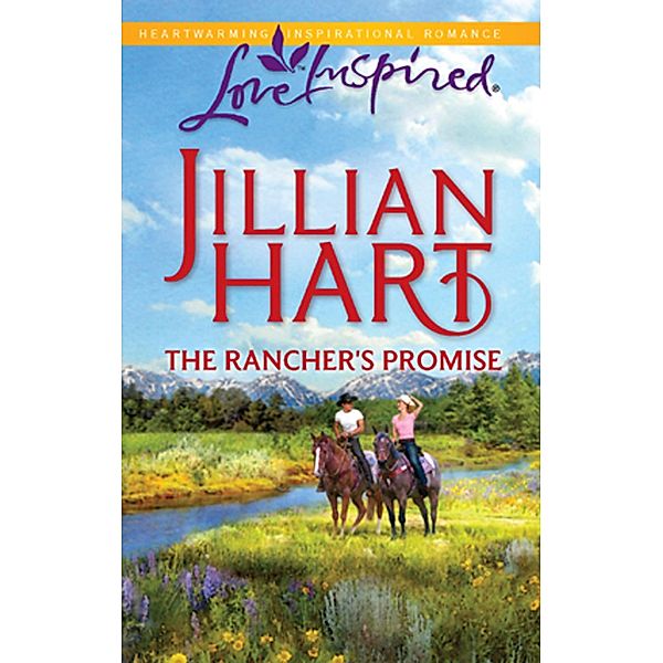 The Rancher's Promise / The Granger Family Ranch Bd.2, Jillian Hart
