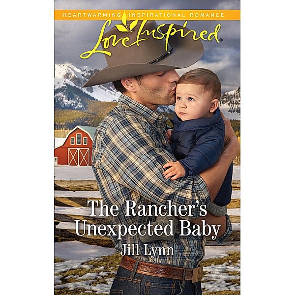 The Rancher's Unexpected Baby / Colorado Grooms Bd.2, Jill Lynn