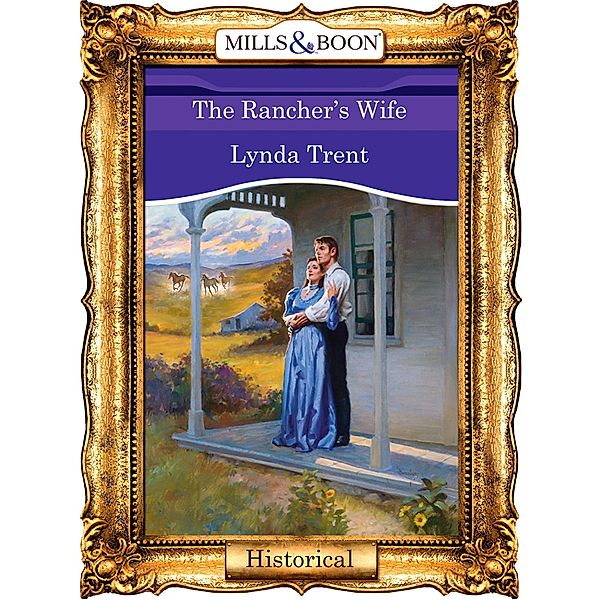 The Rancher's Wife, Lynda Trent