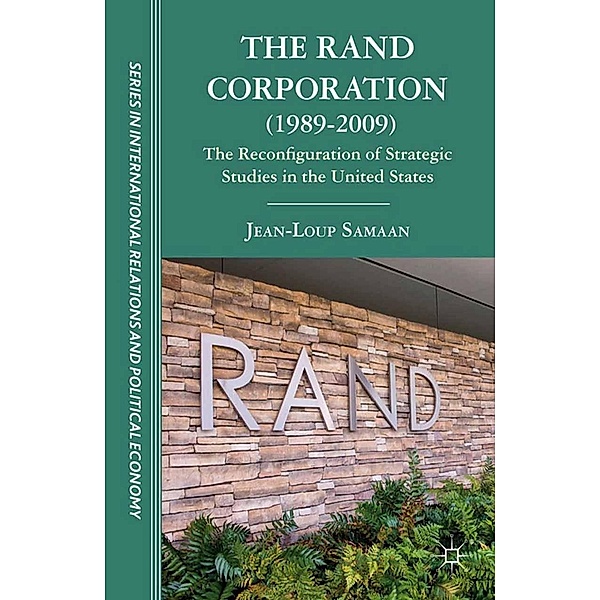 The RAND Corporation (1989-2009) / The Sciences Po Series in International Relations and Political Economy, J. Samaan