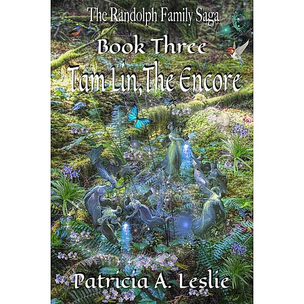 The Randolph Family Saga: Book Three, Patricia A Leslie