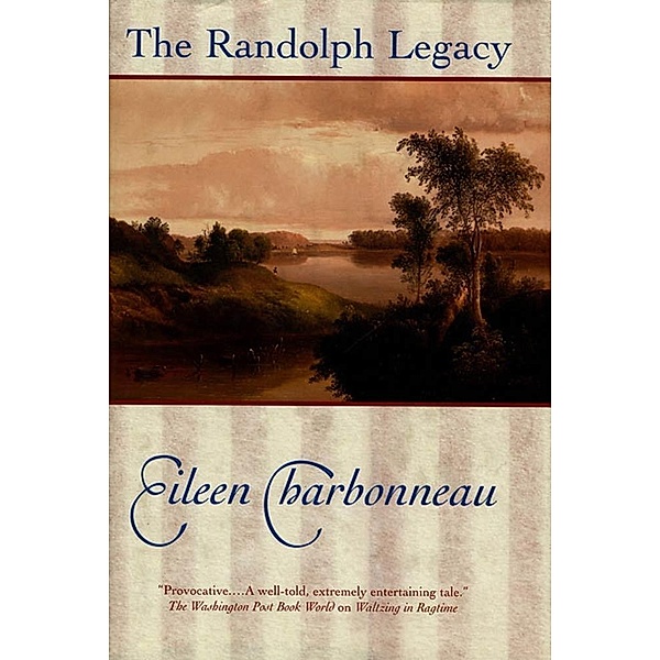 The Randolph Legacy, Eileen Charbonneau