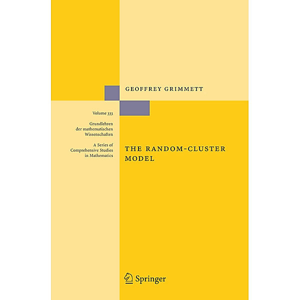 The Random-Cluster Model, Geoffrey R. Grimmett