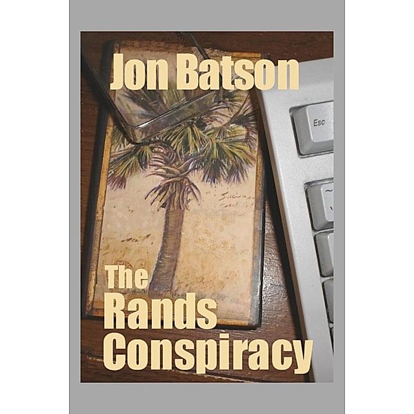 The Rands Conspiracy, Jon Batson