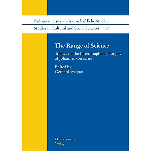 The Range of Science / Kultur- und sozialwissenschaftliche Studien / Studies in Cultural and Social Sciences Bd.19