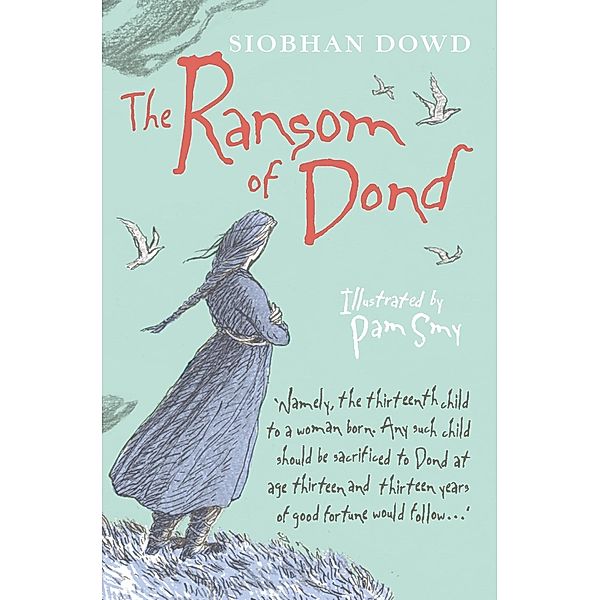 The Ransom of Dond, Siobhan Dowd