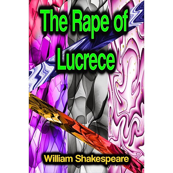 The Rape of Lucrece, William Shakespeare