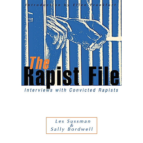 The Rapist File, Les Sussman, Ellen Frankfort, Sally Bordwell