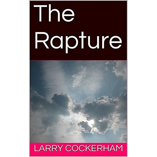 The Rapture, Larry Cockerham