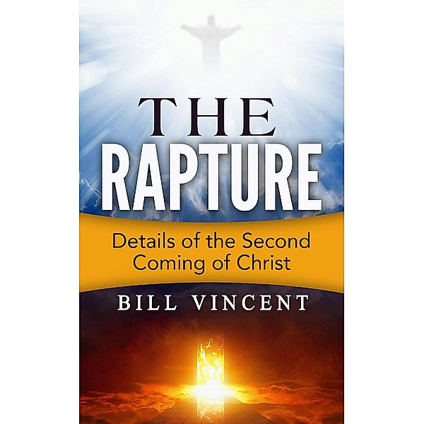 The Rapture, Bill Vincent