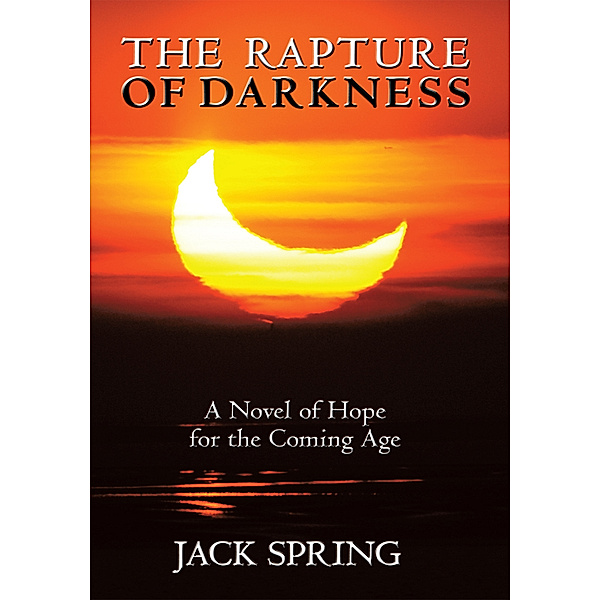 The Rapture of Darkness, Jack Spring