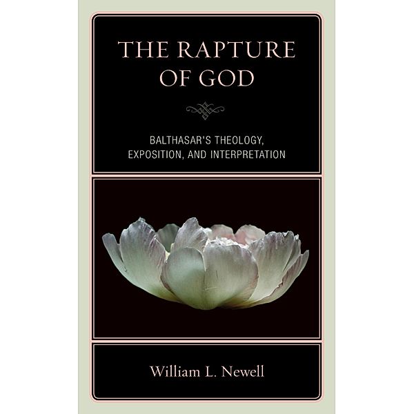 The Rapture of God, William Lloyd Newell