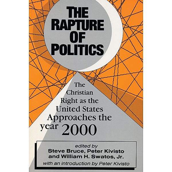 The Rapture of Politics, Steve Bruce