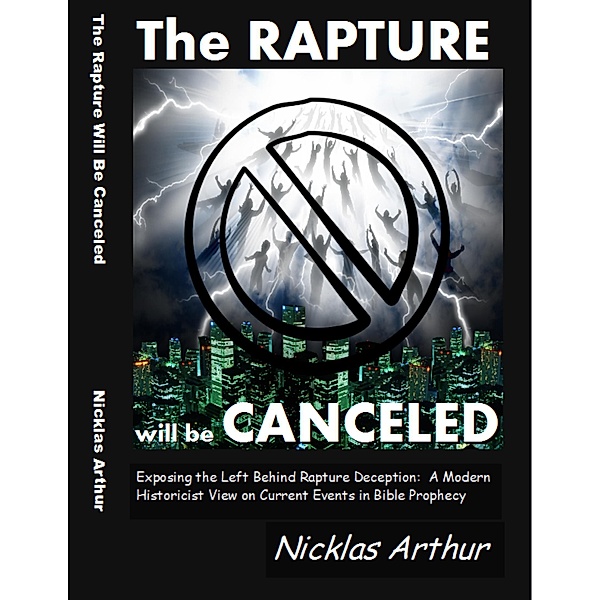 The Rapture Will Be Canceled, Nicklas Arthur
