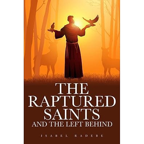 The Raptured Saints and the Left Behind, Isabel Radebe