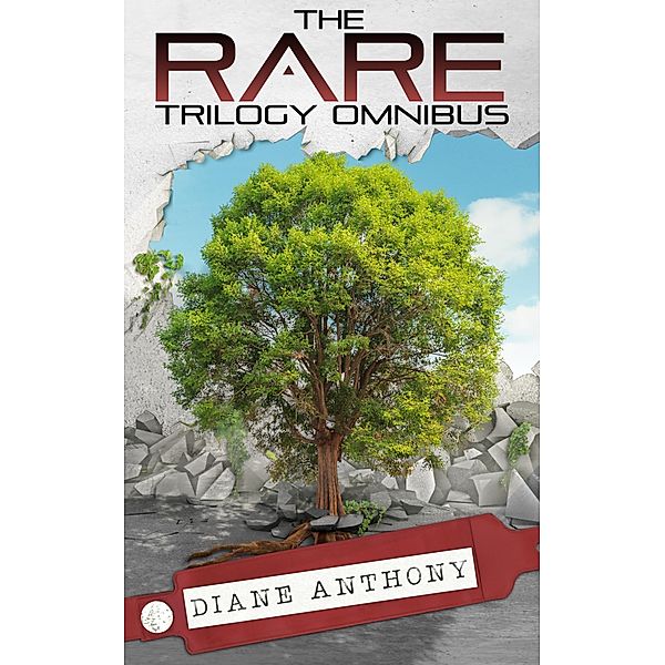 The Rare Trilogy Omnibus / The Rare, Diane Anthony