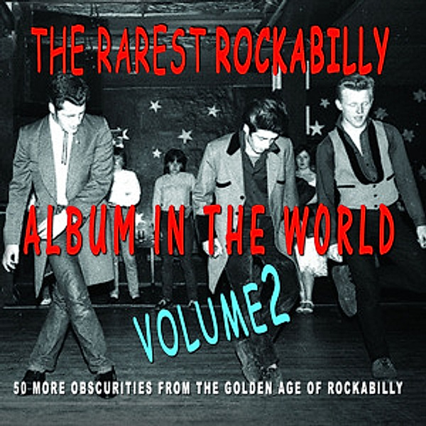 The Rarest Rockabilly Vol.2, Album in the world