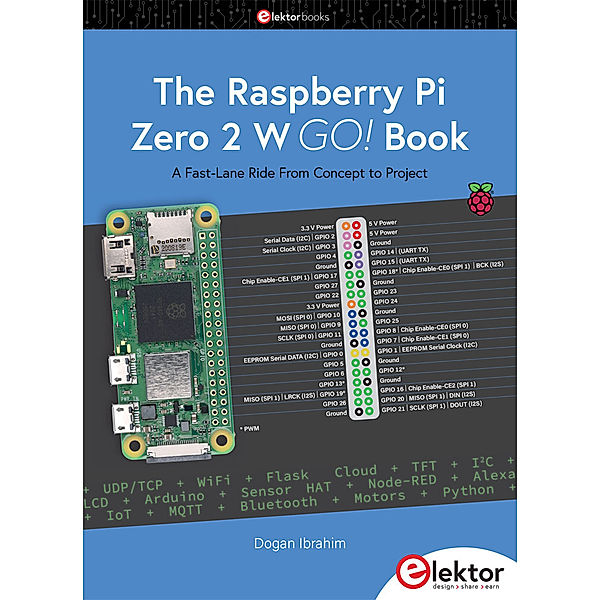 The Raspberry Pi Zero 2 W GO! Book, Dogan Ibrahim