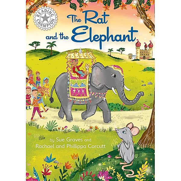 The Rat and the Elephant / Reading Champion Bd.1077, Sue Graves
