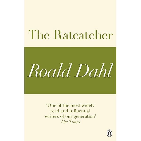 The Ratcatcher (A Roald Dahl Short Story), Roald Dahl