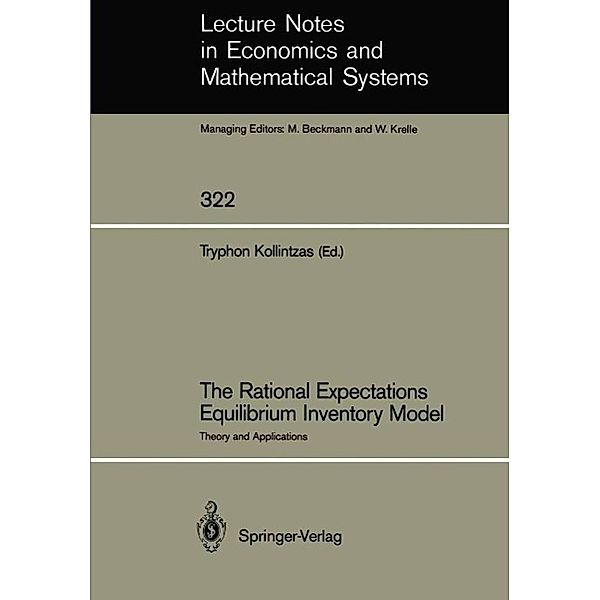 The Rational Expectations Equilibrium Inventory Model / Lecture Notes in Economics and Mathematical Systems Bd.322