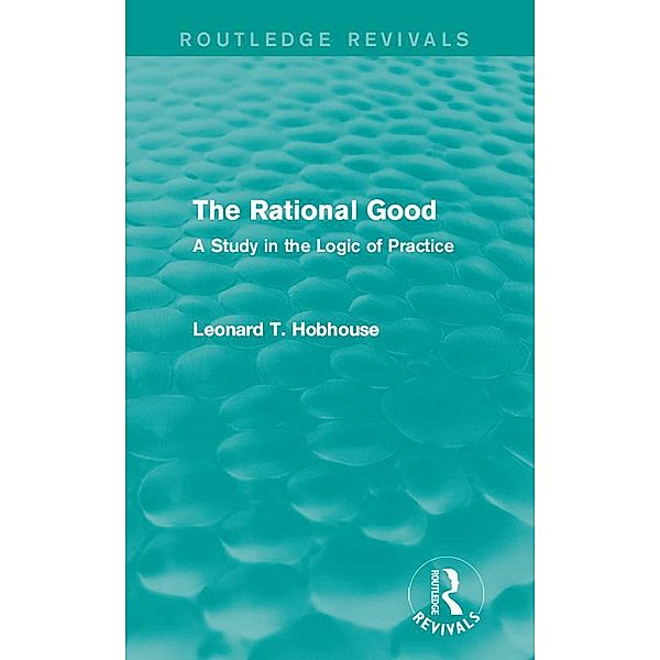 The Rational Good, Leonard Hobhouse