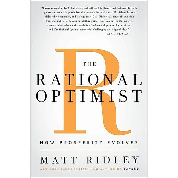 The Rational Optimist, Matt Ridley