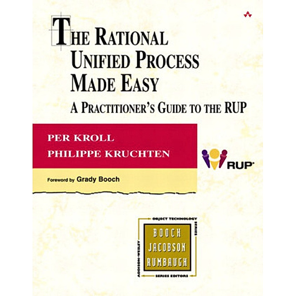 The Rational Unified Process Made Easy, Per Kroll, Philippe Kruchten