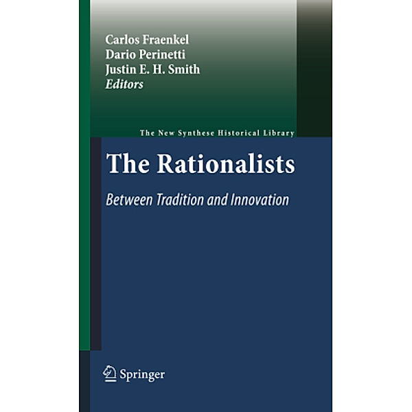 The Rationalists: Between Tradition and Innovation