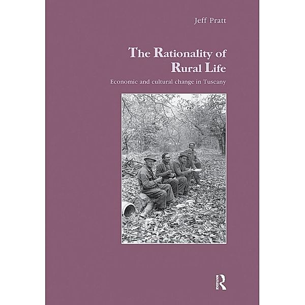 The Rationality of Rural Life, Jeff Pratt