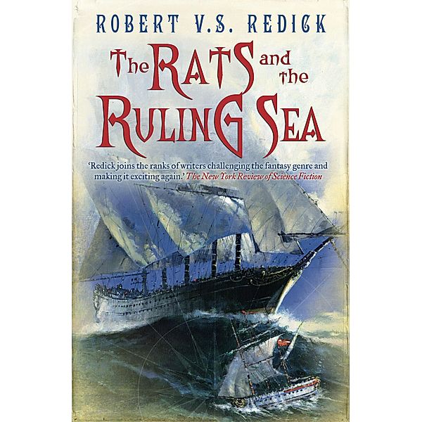 The Rats and the Ruling Sea, Robert V. S. Redick