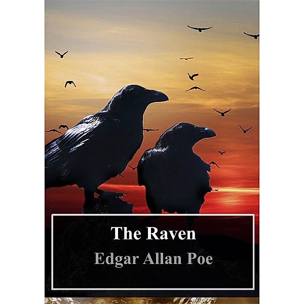 The Raven, Edgar Allan Poe