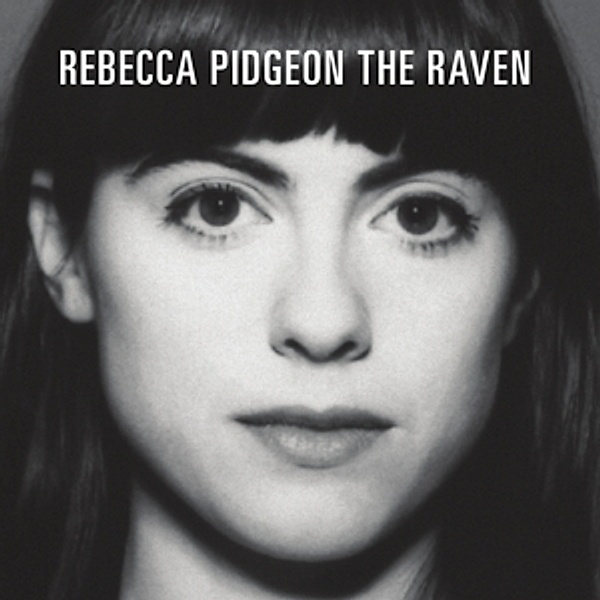 The Raven (Mqa-Cd), Rebecca Pidgeon