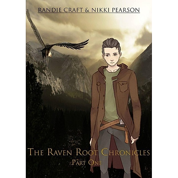 The Raven Root Chronicles: The Raven Root Academy (The Raven Root Chronicles), Nikki Pearson, Randie Craft