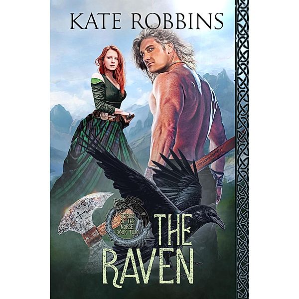 The Raven (Spirits of the Norse, #2) / Spirits of the Norse, Kate Robbbins