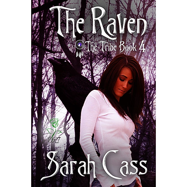 The Raven (The Tribe #4), Sarah Cass