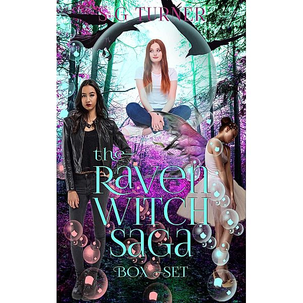 The Raven Witch Saga Box Set / The Raven Witch Saga, S G Turner