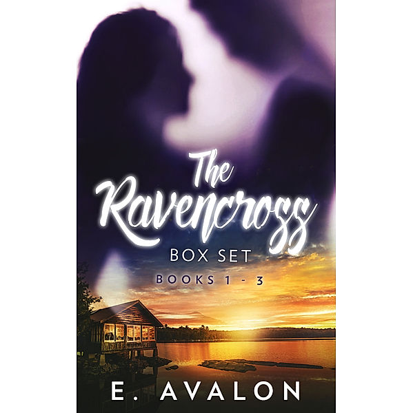 The Ravencross Box Set Books 1: 3, Em Avalon