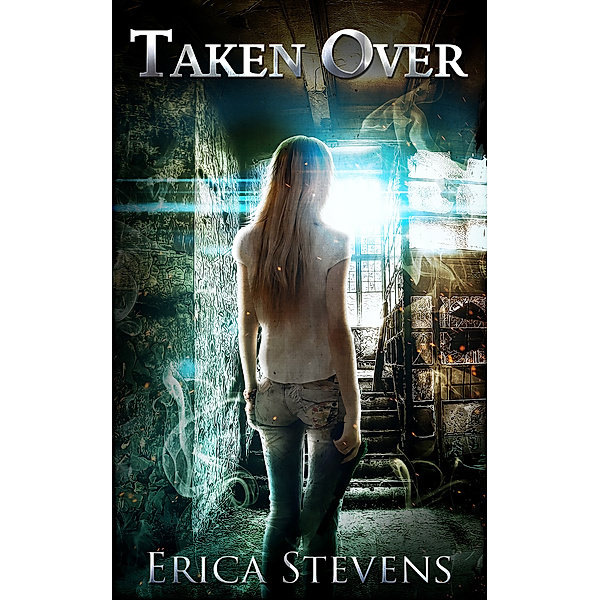 The Ravening: Taken Over (Book 2 The Ravening Series), Erica Stevens