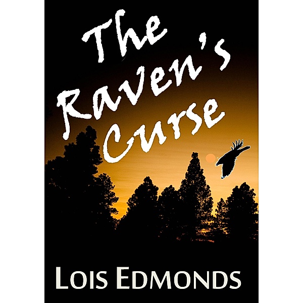 The Raven's Curse, Lois Edmonds
