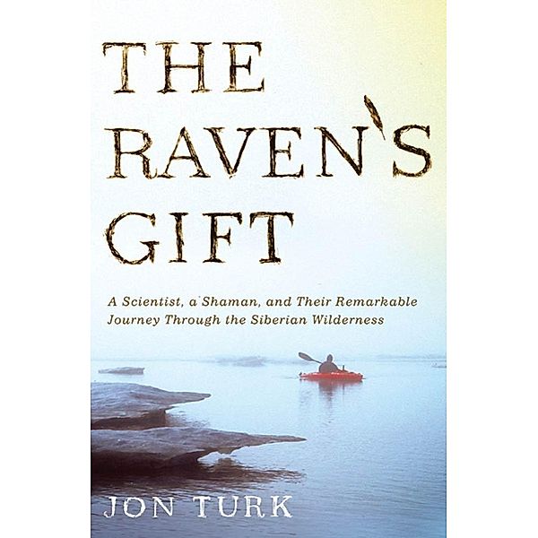 The Raven's Gift, Jon Turk