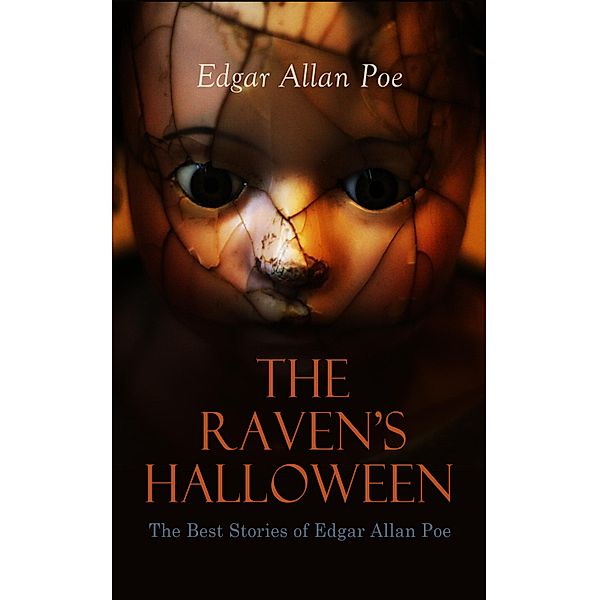 THE RAVEN'S HALLOWEEN - The Best Stories of Edgar Allan Poe, Edgar Allan Poe