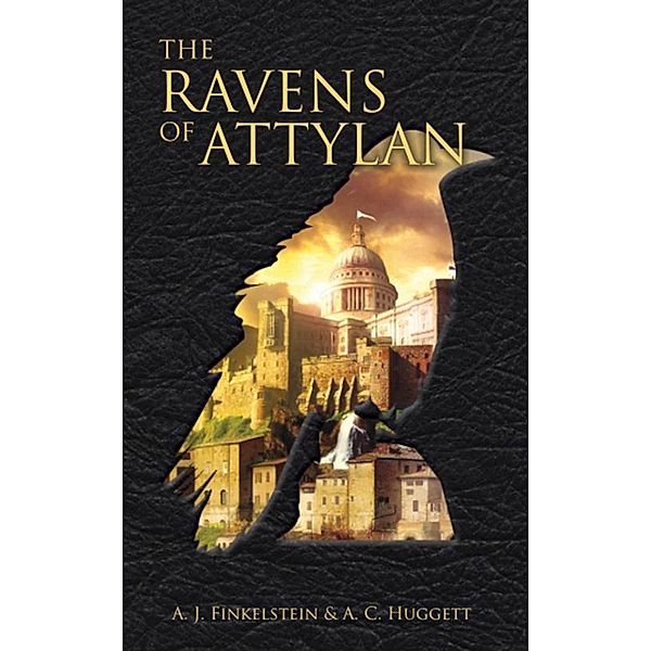 The Ravens of Attylan, Finkelstein A.J.