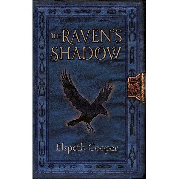 The Raven's Shadow / THE WILD HUNT Bd.3, Elspeth Cooper