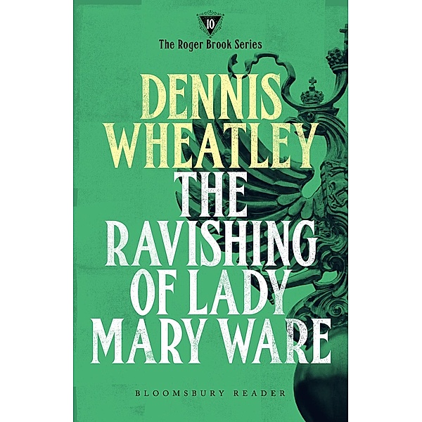 The Ravishing of Lady Mary Ware, Dennis Wheatley