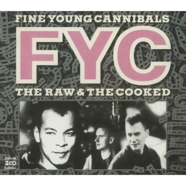 The Raw And The Cooked (2CD-Deluxe-Edition), Fine Young Cannibals
